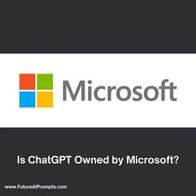 Is ChatGPT Owned by Microsoft