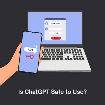 Is ChatGPT Safe to Use