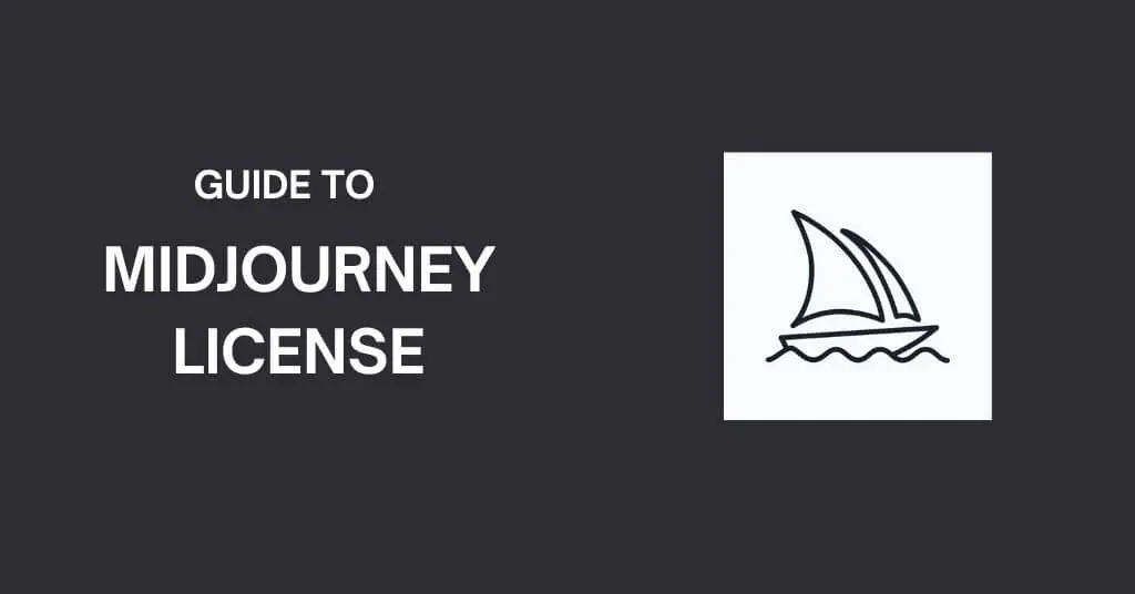 Midjourney License Commercial Use, Copyright & Terms Of Service
