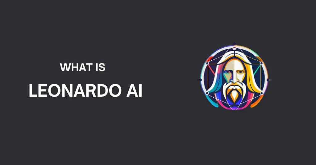 What is Leonardo AI and How it Works