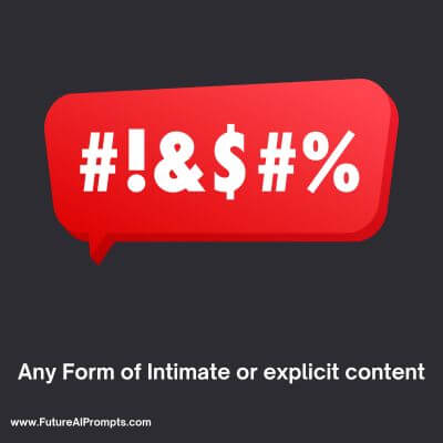 Any Form of Intimate or explicit content
