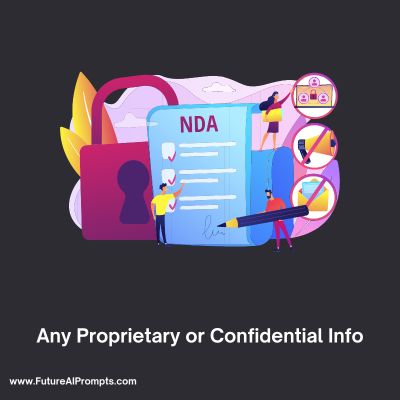 Any Proprietary or Confidential Info