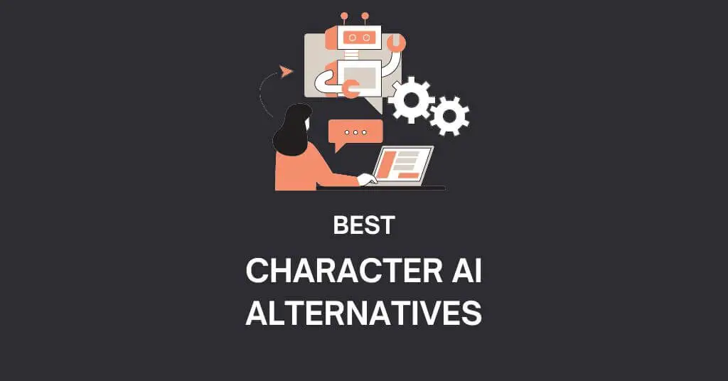15 Character AI Alternatives You Should Try in 2024