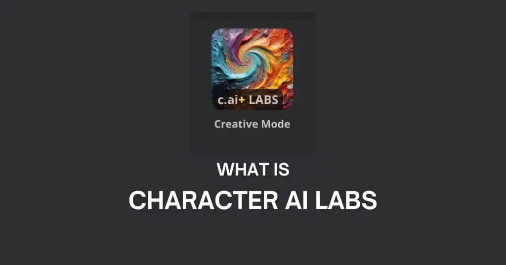 Character AI Labs: How to Get Started with C.Ai+ LABS