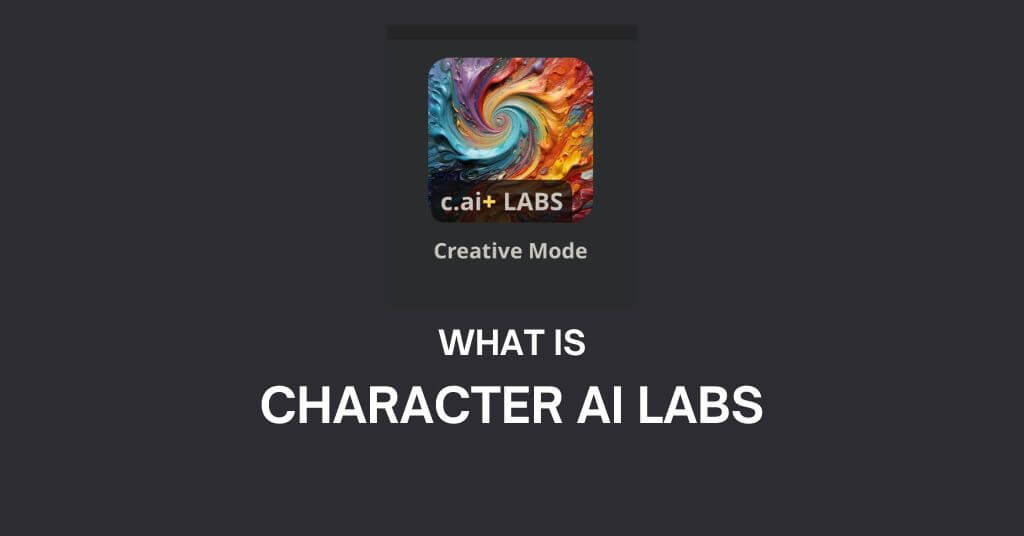 Character AI Labs How to Get Started with C.Ai+ LABS