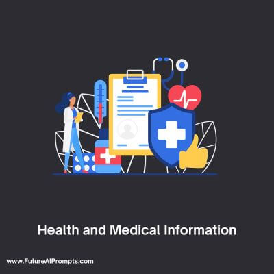 Health and Medical Information