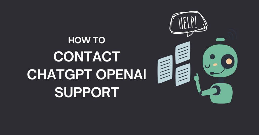 How to Contact ChatGPT OpenAI Support for Help
