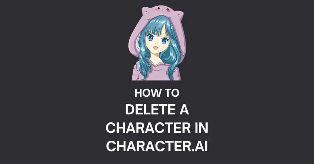 How to Delete a Character in Character.AI Chatbot Application?