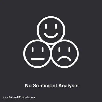 No Sentiment Analysis