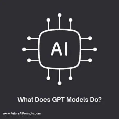 What Does GPT Models Do