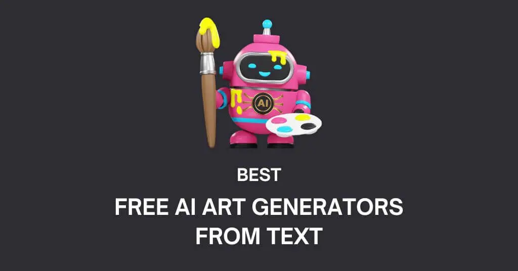 Лучшие бесплатные генераторы искусств AI из текста