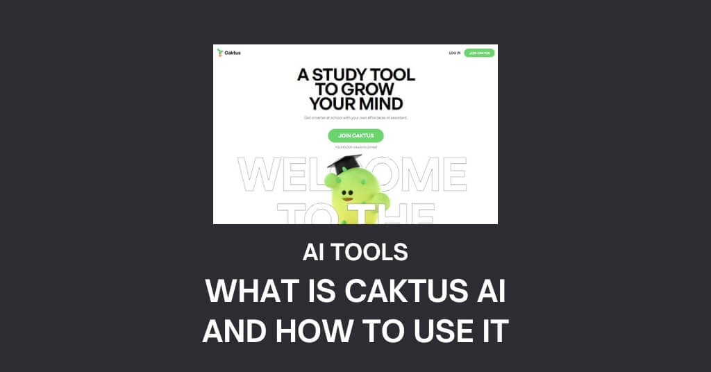 What is Caktus AI and How to Use it